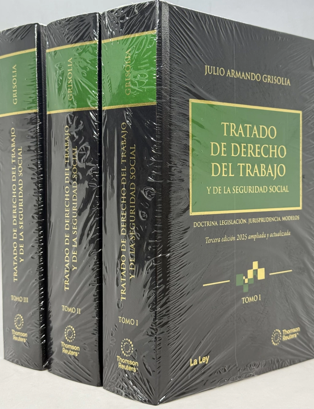 TRATADO DEL DERECHO DEL TRABAJO Y DE LA SEGURIDAD SOCIAL Julio Armando Grisolia