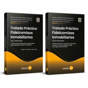 Tratado Práctico de Fideicomisos Inmobiliarios  tomo I y II