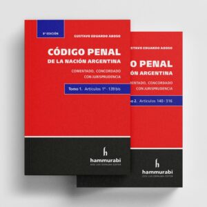 Aboso - Código Penal de la Nación Argentina. Comentado, concordado con jurisprudencia